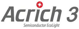 ACRICH 3 SEMICONDUCTOR ECOLIGHT trademark