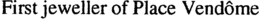 FIRST JEWELLER OF PLACE VENDÔME trademark