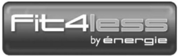 FIT4LESS BY ÉNERGIE trademark