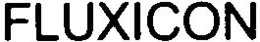 FLUXICON trademark