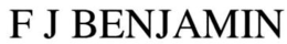 F J BENJAMIN trademark