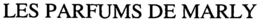 LES PARFUMS DE MARLY trademark