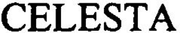 CELESTA trademark