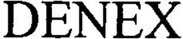 DENEX trademark