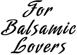 FOR BALSAMIC LOVERS trademark
