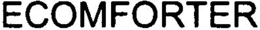 ECOMFORTER trademark