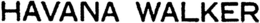 HAVANA WALKER trademark