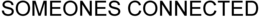 SOMEONES CONNECTED trademark