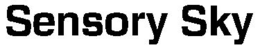 SENSORY SKY trademark