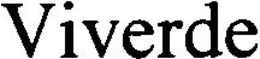 VIVERDE trademark