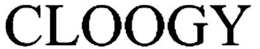 CLOOGY trademark