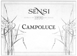 SENSI CAMPOLUCE FAMILY OF WINEMAKERS SINCE 1890 trademark