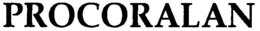 PROCORALAN trademark