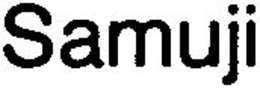 SAMUJI trademark