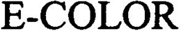 E-COLOR trademark