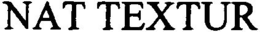 NAT TEXTUR trademark