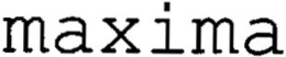 MAXIMA trademark