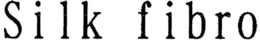SILK FIBRO trademark