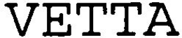 VETTA trademark