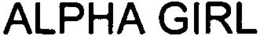 ALPHA GIRL trademark
