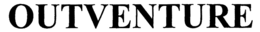 OUTVENTURE trademark