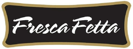 FRESCA FETTA trademark