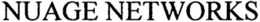 NUAGE NETWORKS trademark