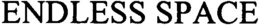 ENDLESS SPACE trademark