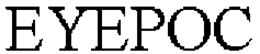 EYEPOC trademark