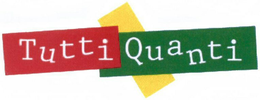TUTTI QUANTI trademark