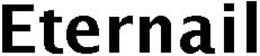 ETERNAIL trademark