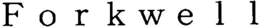 F O R K W E L L trademark