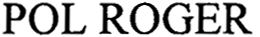 POL ROGER trademark