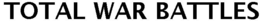 TOTAL WAR BATTLES trademark