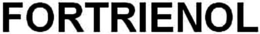 FORTRIENOL trademark