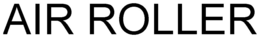 AIR ROLLER trademark