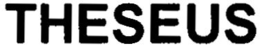 THESEUS trademark