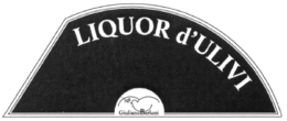 LIQUOR D'ULIVI GIULIANO BERLONI trademark
