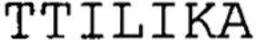 TTILIKA trademark