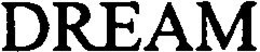 DREAM trademark