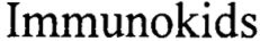 IMMUNOKIDS trademark
