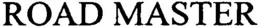 ROAD MASTER trademark