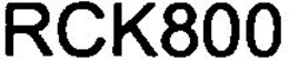 RCK800 trademark