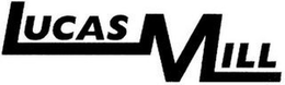 LUCAS MILL trademark