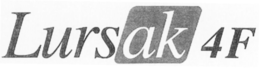 LURSAK 4F trademark