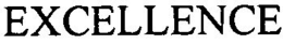 EXCELLENCE trademark