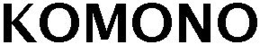 KOMONO trademark
