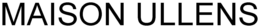 MAISON ULLENS trademark