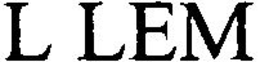 L LEM trademark