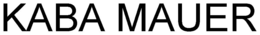 KABA MAUER trademark